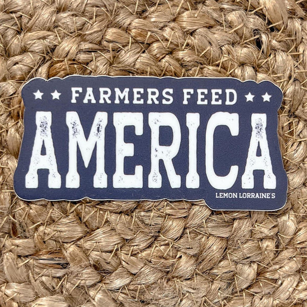 Farmers Feed America - STICKER