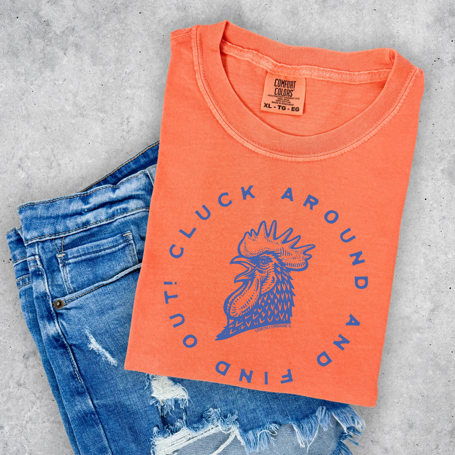 CLUCK AROUND Graphic Tees