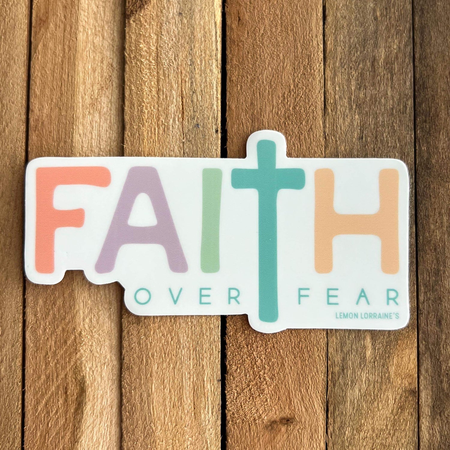 FAITH OVER FEAR Sticker