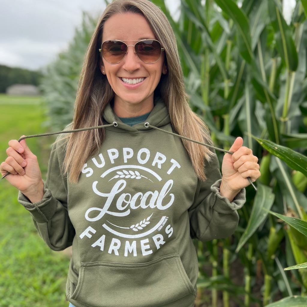 SUPPORT YOUR LOCAL FARMERS Hooded Sweatshirt