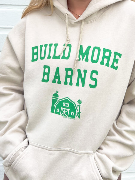 BUILD MORE BARNS - Hooded Sweatshirt