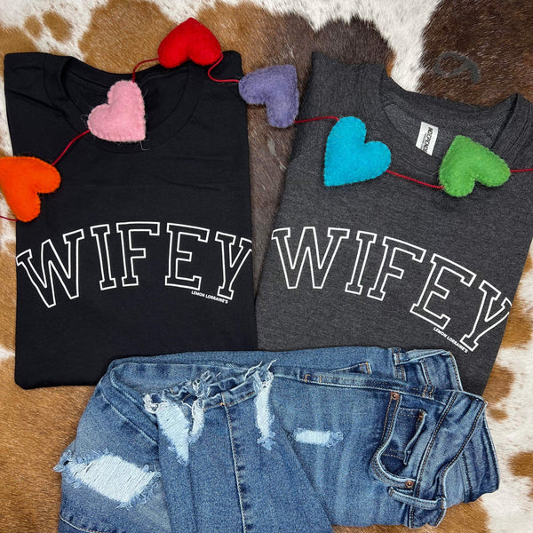 WIFEY - Crewneck Sweatshirt